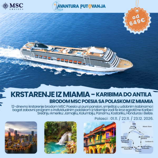 KRSTARENJE IZ MIAMIA KARIBIMA DO ANTILA BRODOM MSC POESIA SA POLASKOM IZ MIAMIA, polasci : 01.11. / 22.11. / 23.12. 2026.