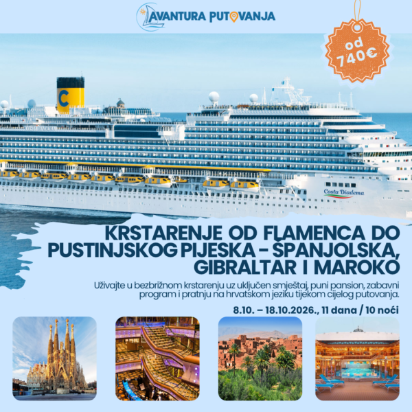 KRSTARENJE OD FLAMENCA DO PUSTINJSKOG PIJESKA - ŠPANJOLSKA, GIBRALTAR I MAROKO, 8.10. – 18.10.2026.