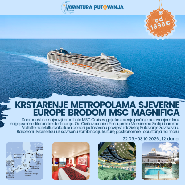 KRSTARENJE METROPOLAMA SJEVERNE EUROPE BRODOM MSC MAGNIFICA, 22.09.-03.10.2026.