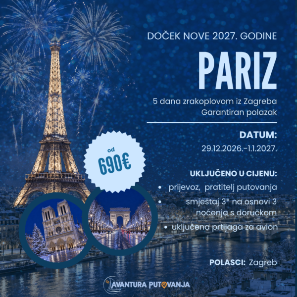 DOČEK NOVE 2027. GODINE: PARIZ, 29.12.2026. – 1.1.2027.